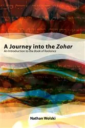 Book cover of A Journey into the Zohar by Nathan Wolski