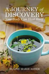 Book cover of A Journey of Discovery, Your Body Can Heal Itself by Unknown