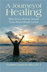 Book cover of A Journey of Healing by Elizabeth Arredondo