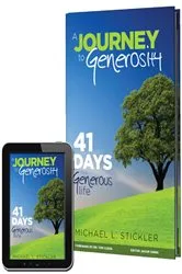 Book cover of A Journey to Generosity by Michael L Stickler