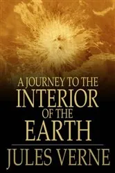 Book cover of A Journey to the Interior of the Earth by Jules Verne