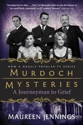 Book cover of A Journeyman to Grief by Maureen Jennings