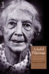 Book cover of A Joyful Pilgrimage by Emmy Arnold