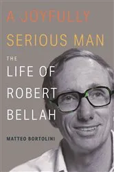 Book cover of A Joyfully Serious Man by Matteo Bortolini