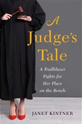 Book cover of A Judge's Tale by Janet Kintner