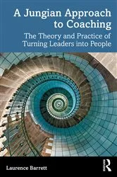 Book cover of A Jungian Approach to Coaching by Laurence Barrett