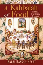 Book cover of A Kabbalah of Food by Unknown
