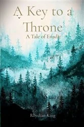 Book cover of A Key to a Throne by King, Rhydian, Pedr