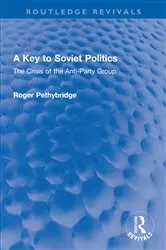 Book cover of A Key to Soviet Politics by Roger Pethybridge