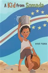 Book cover of A Kid From Somada by VovA3 Pedra