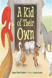 Book cover of A Kid of Their Own by Megan Dowd Lambert