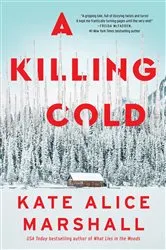 Book cover of A Killing Cold by Kate Alice Marshall