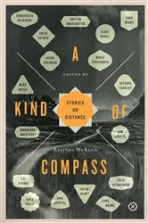 Book cover of A Kind of Compass by Belinda McKeon