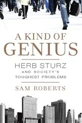 Book cover of A Kind of Genius by Sam Roberts