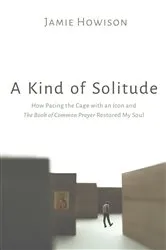 Book cover of A Kind of Solitude by Jamie Howison
