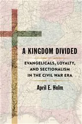 Book cover of A Kingdom Divided by April E. Holm