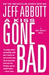 Book cover of A Kiss Gone Bad by Unknown