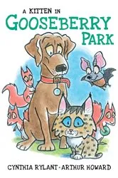 Book cover of A Kitten in Gooseberry Park by Cynthia Rylant