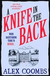 Book cover of A Knife in the Back by Alex Coombs