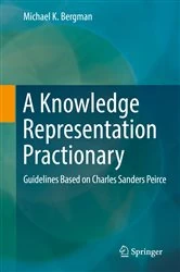 Book cover of A Knowledge Representation Practionary by Michael K. Bergman