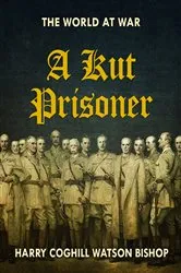 Book cover of A Kut Prisoner by Unknown