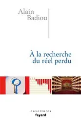 Book cover of A la recherche du réel perdu by Alain Badiou