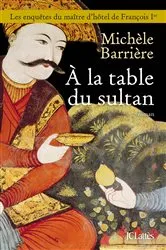 Book cover of A la table du sultan by Unknown