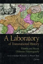Book cover of A Laboratory of Transnational History by Georgiy Kasianov