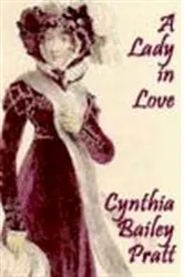 Book cover of A Lady in Love by Cynthia Bailey Pratt