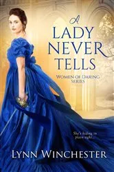Book cover of A Lady Never Tells by Candace Camp