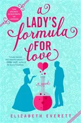 Book cover of A Lady's Formula for Love by Elizabeth Everett