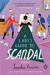 Book cover of A Lady's Guide to Scandal by Sophie Irwin