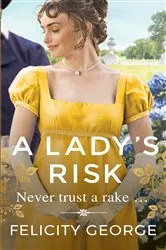 Book cover of A Lady's Risk by Felicity George