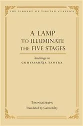 Book cover of A Lamp to Illuminate the Five Stages by Je Tsongkhapa