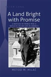 Book cover of A Land Bright with Promise by Metod M. Milac