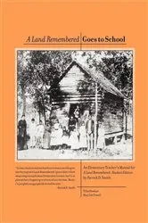 Book cover of A Land Remembered Goes To School by Patrick D Smith