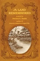 Book cover of A Land Remembered by N/A
