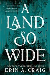 Book cover of A Land So Wide by Erin A. Craig