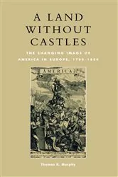 Book cover of A Land without Castles by Thomas K. Murphy