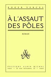 Book cover of A l'assaut des pôles by Roger Vercel