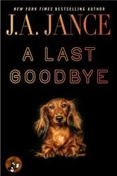 Book cover of A Last Goodbye by J.A. Jance