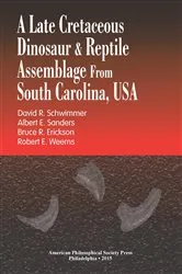 Book cover of A Late Cretaceous Dinosaur & Reptile Assemblage from South Carolina, USA by Albert E. Sanders