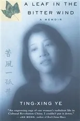 Book cover of A Leaf In The Bitter Wind by Ting-Xing Ye