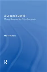 Book cover of A Lebanon Defied by Majed Halawi