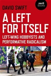 Book cover of A Left for Itself by David Swift