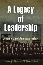 Book cover of A Legacy of Leadership by Clayton McClure Brooks