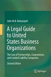 Book cover of A Legal Guide to United States Business Organizations (2nd ed.) by Unknown