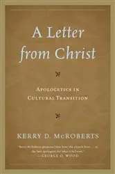Book cover of A Letter from Christ by Kerry D. McRoberts