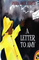 Book cover of A Letter to Amy by Ezra Jack Keats