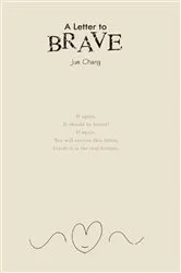 Book cover of A Letter to Brave by Jue Chang